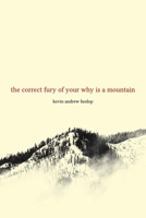 the correct fury of your why is a mountain 1774220261 Book Cover