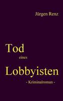Tod eines Lobbyisten 3746923034 Book Cover