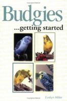 Budgies: Getting Started (Save-Our-Planet-Series) 0866224165 Book Cover