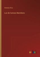 Luiz de Camoes Marinheiro 3368060651 Book Cover