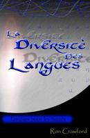 La Diversite des Langues: Divers Tongues 1482320185 Book Cover