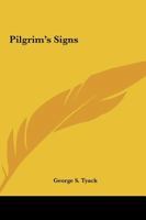 Pilgrim's Signs 1425368840 Book Cover