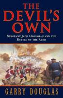 The Devils Own (Sergeant 'Fancy Jack' Crossman Series) 1780332556 Book Cover