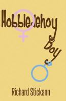 Hobbledehoy Boy 1484118316 Book Cover