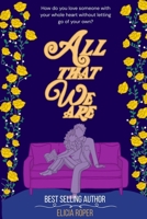 All That We Are (athena + caiden) B0GKY86RYG Book Cover