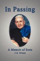 In Passing: A Memoir of Sorts 147724767X Book Cover