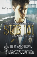 Sub 101 Book One Part One B0B677K5H8 Book Cover