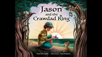 Jason and the Crawdad King 1946185035 Book Cover