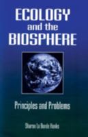 Ecology and the Biosphere: Principles and Problems 1574440632 Book Cover
