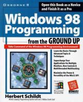 Windows 98 Programming from the Ground Up 0078823064 Book Cover