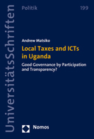 Local Taxes and Icts in Uganda: Good Governance by Participation and Transparency? 3848779412 Book Cover