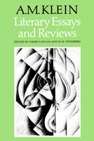 Collected Works of A.M. Klein: Literary Essays and Reviews 0802066070 Book Cover