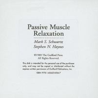 Passive Muscle Relaxation: A Program for Client Use 1606230360 Book Cover