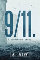 9/11. a Survivor's Story. 1483489787 Book Cover