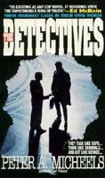 The Detectives/Their Toughest Cases in Their Own Words 0312953925 Book Cover