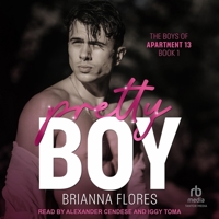 Pretty Boy: The Boys of Apartment 13 Book 1 B0DV98K1M1 Book Cover