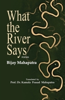 What the River Says 1645607402 Book Cover