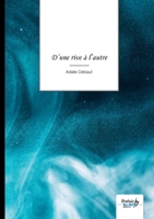 D'une rive à l'autre (French Edition) B0F2S9SQ7G Book Cover