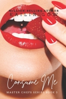 Consume Me 1597480827 Book Cover