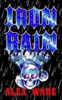 Iron Rain 1420892967 Book Cover