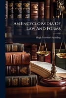 Encyclop�dia Of Law And Forms: For All The States And Canada. With Notes And Authorities 1248066464 Book Cover