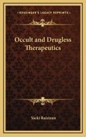 Occult and Drugless Therapeutics 076613122X Book Cover