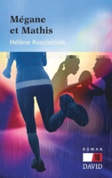 Mégane et Mathis 2895978417 Book Cover