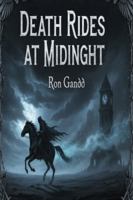 DEATH RIDES AT MIDNIGHT (Western Mystery) B0G3NKCKVG Book Cover