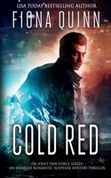 Cold Red: An Iniquus Romantic Suspense Mystery Thriller 1946661228 Book Cover