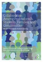 Collaboration Among Professionals, Students, Families, and Communities: Effective Teaming for Student Learning 1138886505 Book Cover