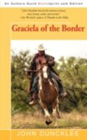 Graciela of the Border: John Duncklee 0843948094 Book Cover