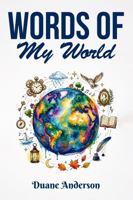 Words of My World B0H66G166S Book Cover