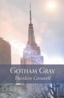 Gotham Gray 1635343135 Book Cover