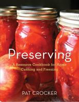 Preserving: The Canning and Freezing Guide for All Seasons 0062191446 Book Cover