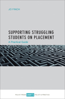 Supporting Struggling Students on Placement: A Practical Guide 1447328736 Book Cover