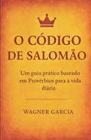 O Código de Salomão (Portuguese Edition) B0FS83RB2L Book Cover