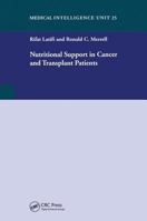 Nutritional Support in Cancer and Transplant Patients 1587060493 Book Cover