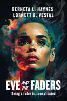 Eve and the Faders : A Novel null Book Cover