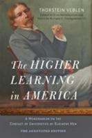 The Higher Learning in America 8027343992 Book Cover