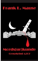 Mords(ur)kunde: Grenzkrimi 4,007 (German Edition) 3384788559 Book Cover
