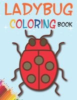 Ladybug Coloring Book: (Volume 3) B098GW5NB6 Book Cover