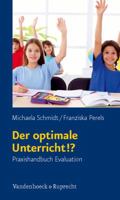 Der Optimale Unterricht!?: Praxishandbuch Evaluation 3525701187 Book Cover