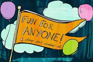 Fun for Anyone! : A Story about Standing Out! 1736031201 Book Cover