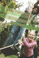 Happy Times with Friends Trilogy: Building relationships 1079676163 Book Cover