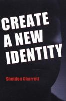How to Create a New Identity 0806526874 Book Cover