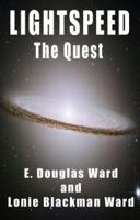 Lightspeed: The Quest 1933769157 Book Cover