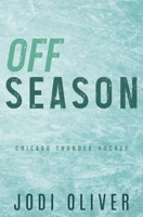 Off Season (Chicago Thunder) 1917390025 Book Cover