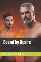 Bound by Desire: Age-Gap & Taboo MM Romance Collection B0FX1ZJL9K Book Cover