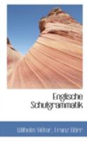 Englische Schulgrammatik 0526241268 Book Cover