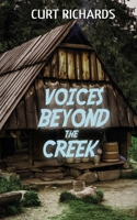 Voices Beyond The Creek 1509263241 Book Cover